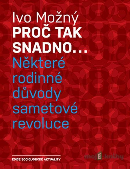 Proč tak snadno... - Ivo Možný Proč tak snadno... - Ivo Možný