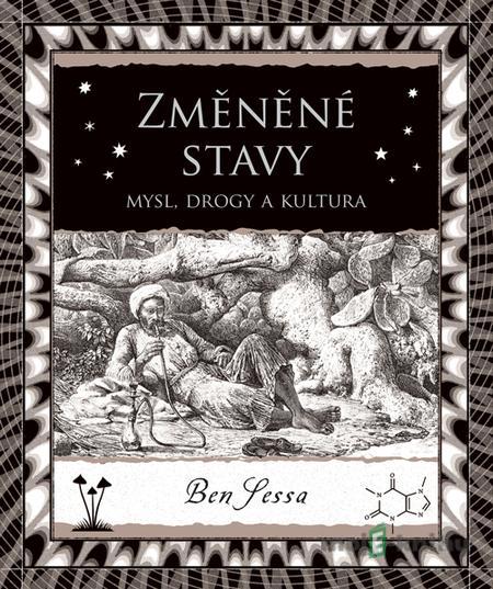 Změněné stavy - Ben Sessa Změněné stavy - Ben Sessa