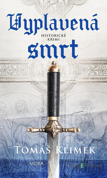 Vyplavená smrt - Tomáš Klimek Vyplavená smrt - Tomáš Klimek