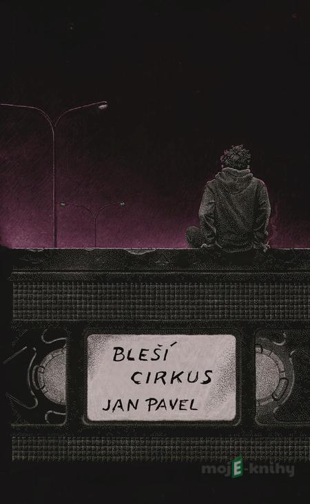 Bleší cirkus - Jan Pavel Bleší cirkus - Jan Pavel