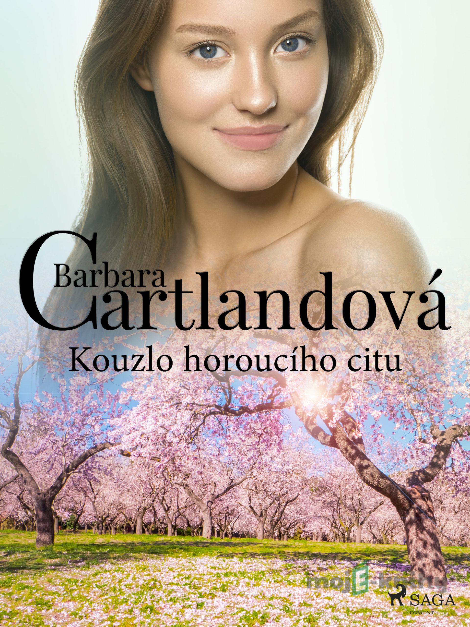 Kouzlo horoucího citu - Barbara Cartlandová Kouzlo horoucího citu - Barbara Cartlandová