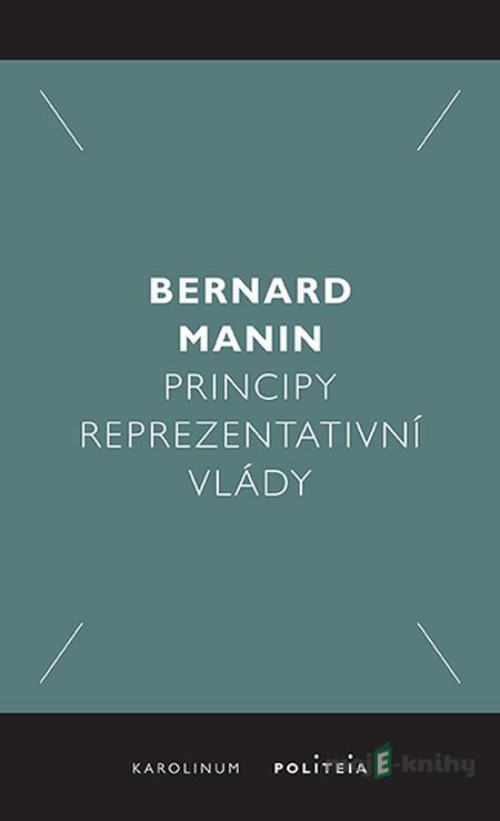 Principy reprezentativní vlády - Martin Bernard Principy reprezentativní vlády - Martin Bernard