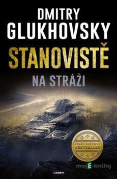 Stanoviště 1 - Dmitry Glukhovsky