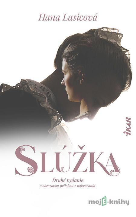 Slúžka - Hana Lasicová Slúžka - Hana Lasicová