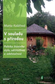 V souladu s přírodou - Marta Kolářová