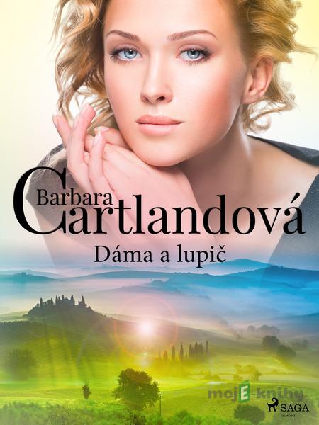 Dáma a lupič - Barbara Cartlandová Dáma a lupič - Barbara Cartlandová