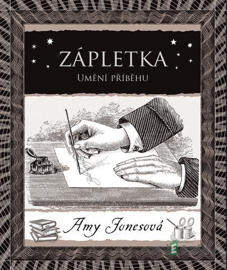 Zápletka - Amy Jonesová Zápletka - Amy Jonesová