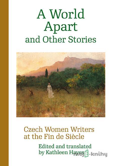 A World Apart and Other Stories - Kathleen Hayes A World Apart and Other Stories - Kathleen Hayes