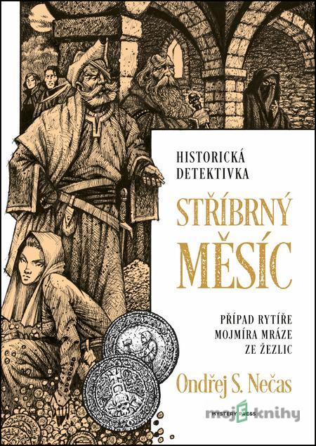 Stříbrný měsíc - Ondřej S. Nečas Stříbrný měsíc - Ondřej S. Nečas