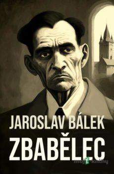 Zbabělec - Jaroslav Bálek