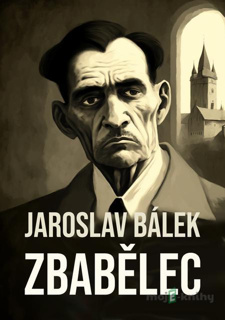Zbabělec - Jaroslav Bálek Zbabělec - Jaroslav Bálek