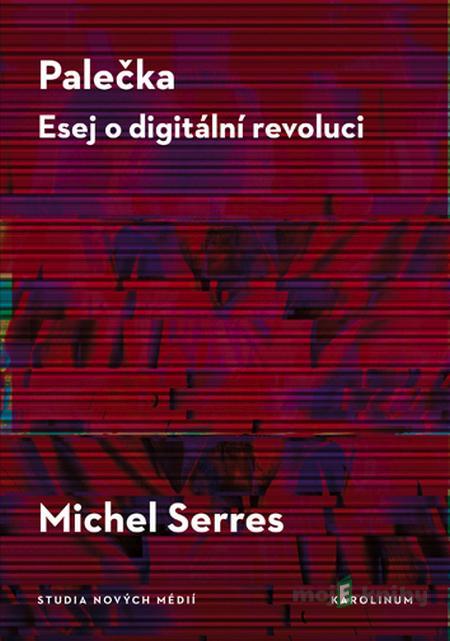 Palečka - Michel Serres Palečka - Michel Serres