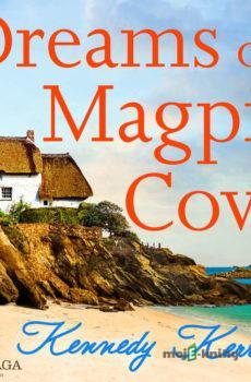 Dreams of Magpie Cove (EN) - Kennedy Kerr