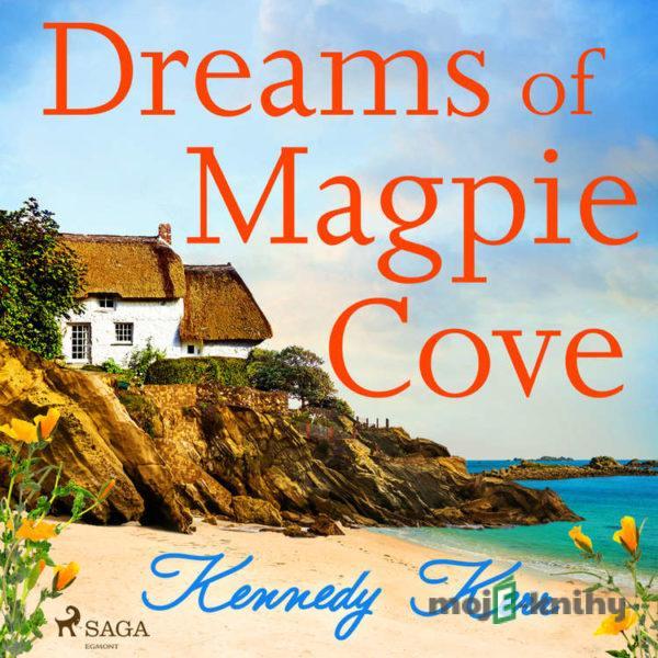 Dreams of Magpie Cove (EN) - Kennedy Kerr