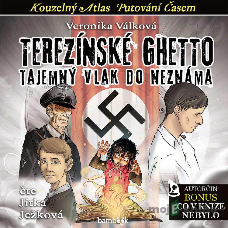 Terezínské ghetto - Veronika Válková Terezínské ghetto - Veronika Válková