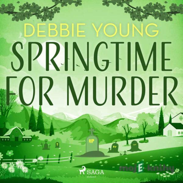 Springtime for Murder (EN) - Debbie Young