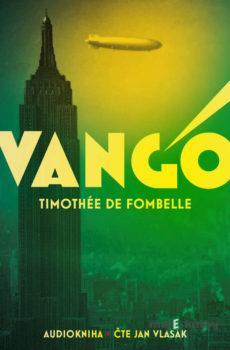 Vango - Timothée de Fombelle