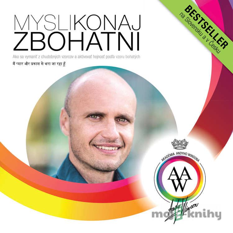 Mysli, Konaj, Zbohatni - Andy Winson Mysli, Konaj, Zbohatni - Andy Winson