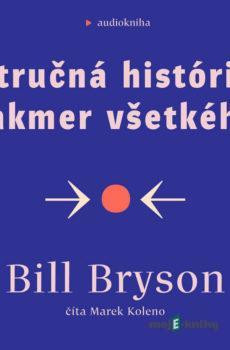Stručná história takmer všetkého - Bill Bryson