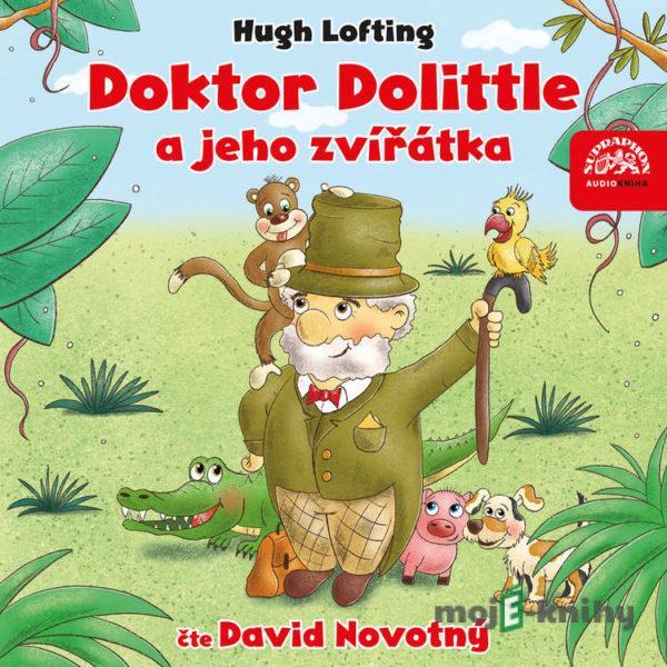 Doktor Dolittle a jeho zvířátka - Hugh Lofting
