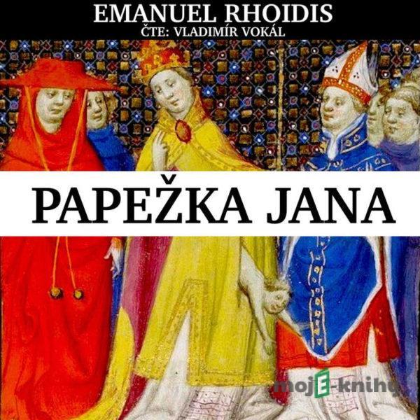 Papežka Jana - Emanuel Rhoidis