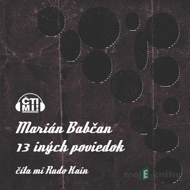 13 iných poviedok - Marián Babčan 13 iných poviedok - Marián Babčan