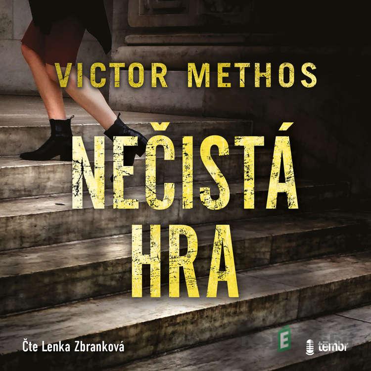 Nečistá hra - Victor Methos Nečistá hra - Victor Methos