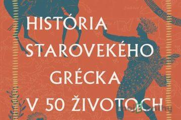 História starovekého Grécka v 50 životoch - David Stuttard