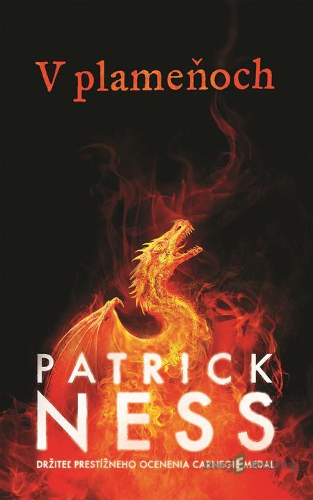 V plameňoch - Patrick Ness V plameňoch - Patrick Ness