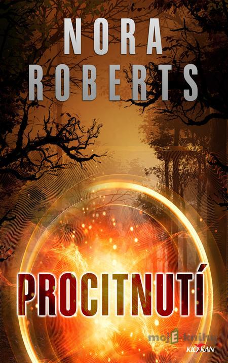 Procitnutí - Nora Roberts Procitnutí - Nora Roberts