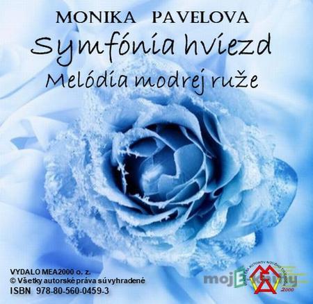 Symfónia hviezd - Monika Paveleková Symfónia hviezd - Monika Paveleková