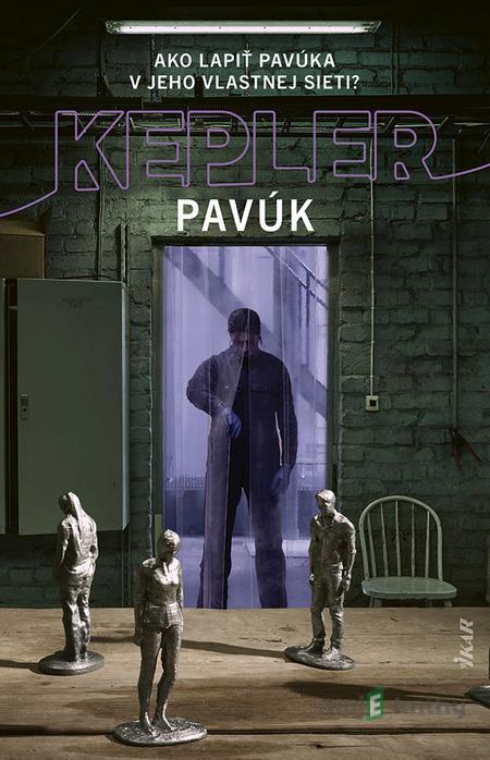 Pavúk - Lars Kepler Pavúk - Lars Kepler