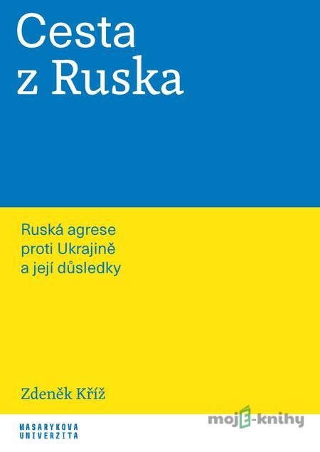 Cesta z Ruska - Zdeněk Kříž Cesta z Ruska - Zdeněk Kříž