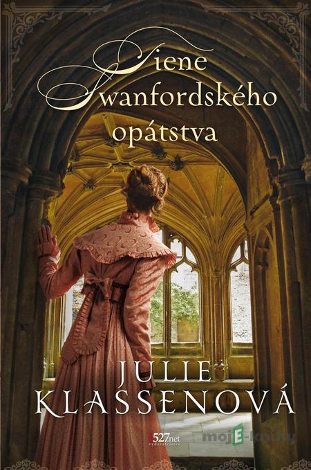 Tiene Swanfordského opátstva - Julie Klassen Tiene Swanfordského opátstva - Julie Klassen