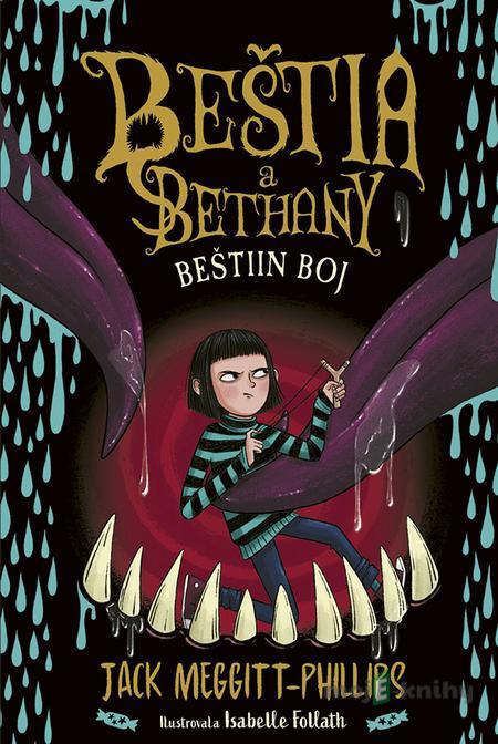 Beštia a Bethany 3: Beštiin boj - Jack Meggitt-Phillips Beštia a Bethany 3: Beštiin boj - Jack Meggitt-Phillips