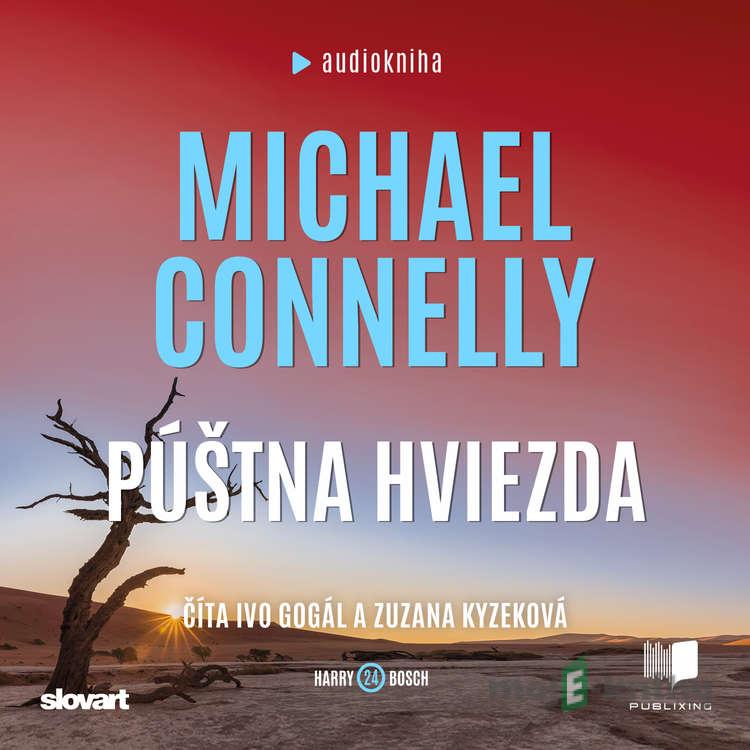 Púštna hviezda - Michael Connelly Púštna hviezda - Michael Connelly