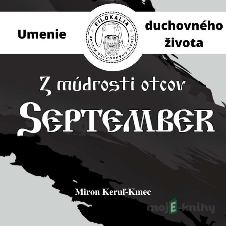 Z múdrosti otcov – September - Miron Keruľ-Kmec Z múdrosti otcov – September - Miron Keruľ-Kmec