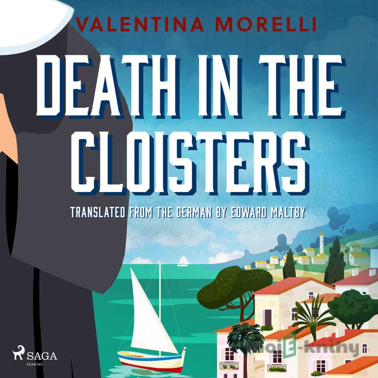 Death in the Cloisters (EN) - Valentina Morelli Death in the Cloisters (EN) - Valentina Morelli