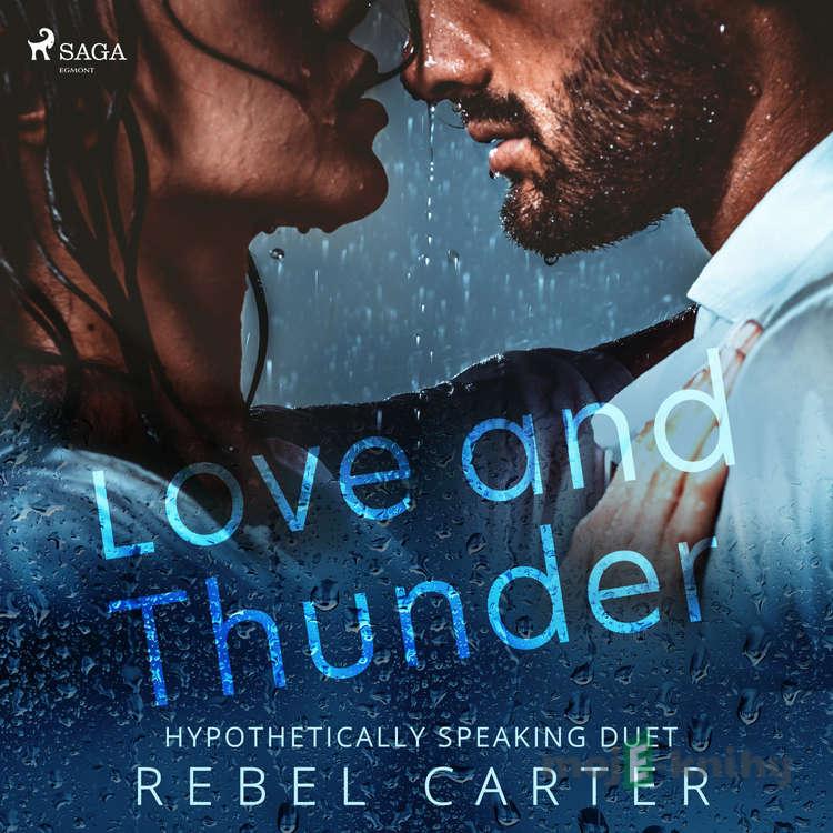 Love and Thunder (EN) - Rebel Carter Love and Thunder (EN) - Rebel Carter