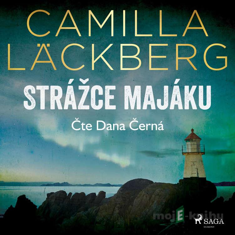 Strážce majáku - Camilla Läckberg Strážce majáku - Camilla Läckberg