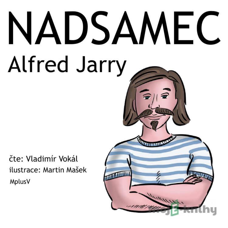 Nadsamec - Alfred Jarry Nadsamec - Alfred Jarry