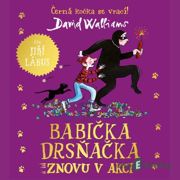 Babička drsňačka znovu v akci - David Walliams