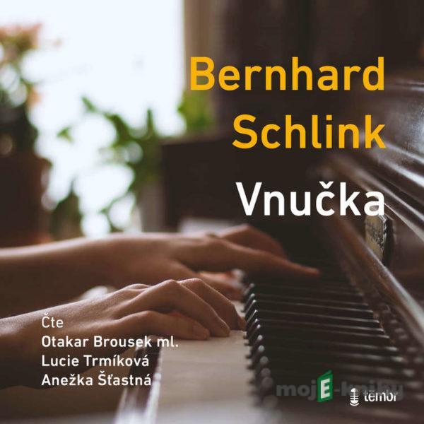 Vnučka - Bernhard Schlink