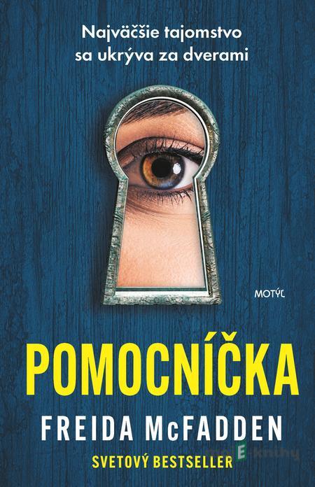 Pomocníčka - Freida McFadden Pomocníčka - Freida McFadden
