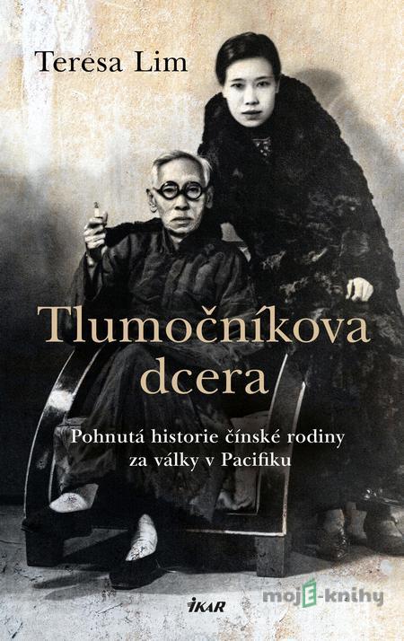 Tlumočníkova dcera - Teresa Lim Tlumočníkova dcera - Teresa Lim