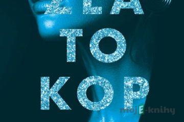 Zlatokopka 2 - Lucia Sasková