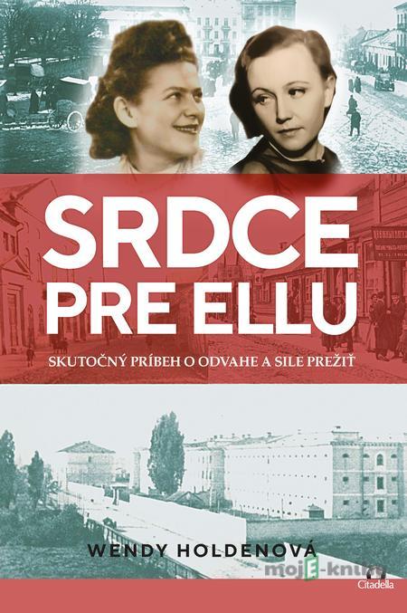Srdce pre Ellu - Wendy Holden Srdce pre Ellu - Wendy Holden