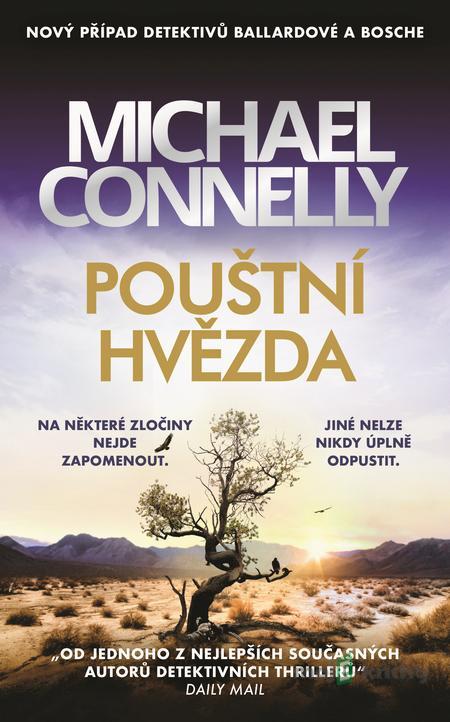 Pouštní hvězda - Michael Connelly Pouštní hvězda - Michael Connelly