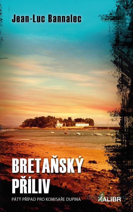 Bretaňský příliv - Jean-Luc Bannalec Bretaňský příliv - Jean-Luc Bannalec