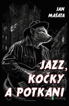 Jazz, kočky a potkani - Jan Mašata